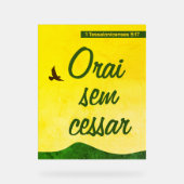 ポルトガル語の聖句 | やる気を起こさせる | インスパイアの アクリルサイン (正面)