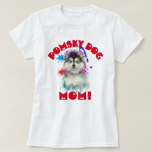 ポンスカイママ犬最高の愛犬ママ Tシャツ (デザイン正面)