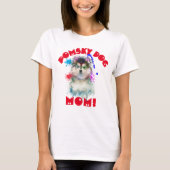 ポンスカイママ犬最高の愛犬ママ Tシャツ (正面)