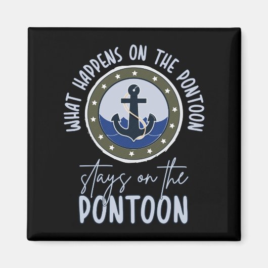 ポンツーンで起こることポンツーンに留まる マグネット (正面)