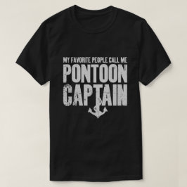 ポントゥーンキャプテンと慕われてる Tシャツ