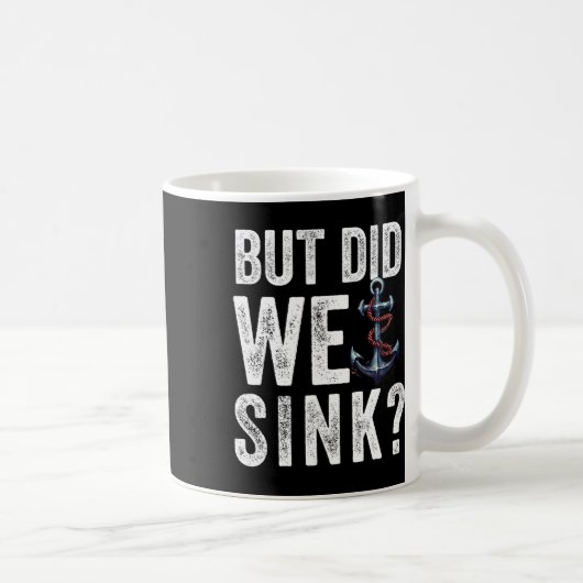 ポントゥーン・ボーティング船長 船を沈めたか？ コーヒーマグカップ (右)