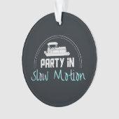 ポントーンパーティーのスローモーション オーナメント (正面)
