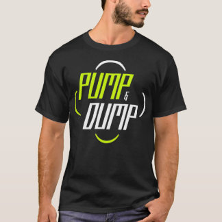 ポンプおよびダンプ取引株価おもしろい Tシャツ