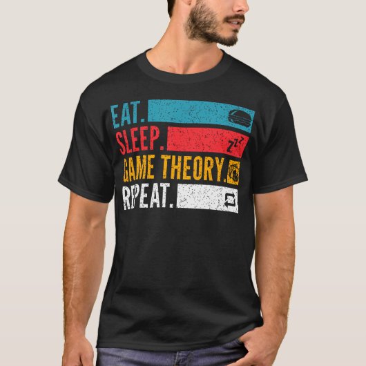 ポーカー・ナイト戦略のためのゲーム理論を繰り返し食べる眠り Tシャツ (正面)