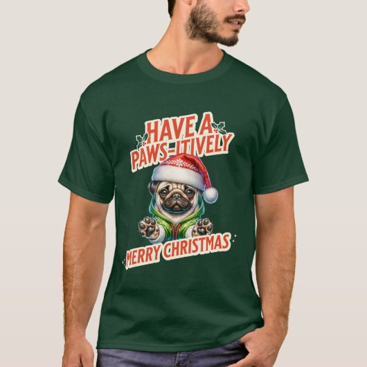 ポーズナウメリークリスマスプグホリデー Tシャツ (正面)