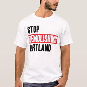 ポートランド-薄い色--を破壊することを止めて下さい Tシャツ
