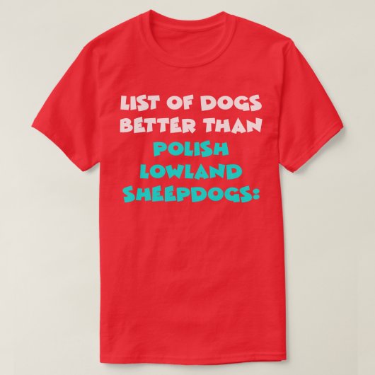 ポーランドローランドシェプドッグ1 Tシャツ (デザイン正面)