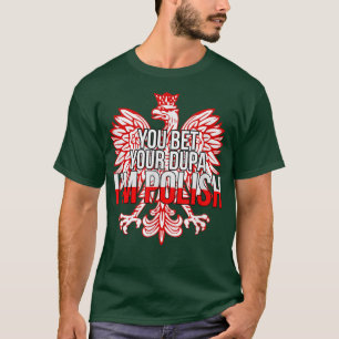 ポーランド市民よDUPAよおもしろい。 Tシャツ