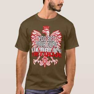 ポーランド市民よDUPAよおもしろい。 Tシャツ