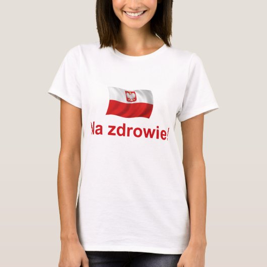 ポーランドNaのzdrowie Tシャツ (正面)