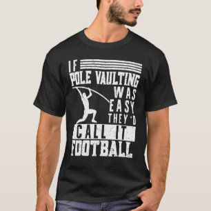 ポールもしヴォールティングは簡単ヴォールトジャンパーVauジャンプ Tシャツ