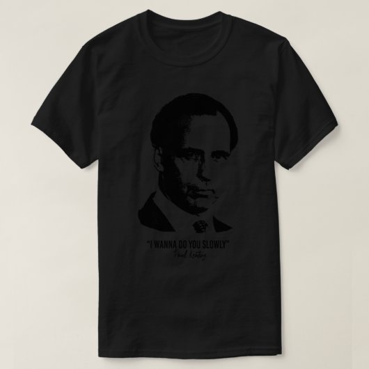 ポール・ケイティング引用文擦り切れた(ルック) Tシャツ (デザイン正面)