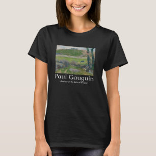 ポール・ゴーギャン オヴァン川のほとりの牧草地の芸術 Tシャツ