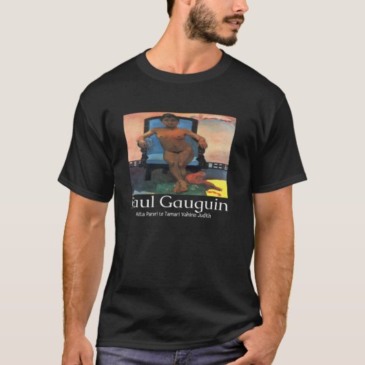 ポール・ゴーギャン Aita Parari te Tamari Vahine Judith A Tシャツ (正面)