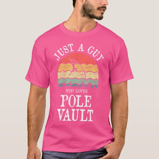 ポール・ヴォールトを愛しているだけの男 Tシャツ (正面)