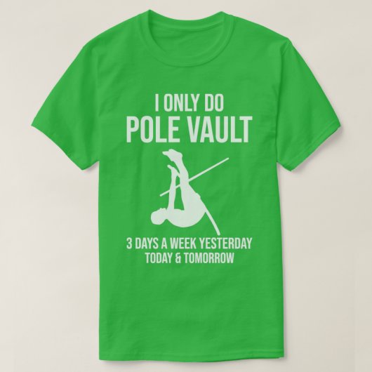 ポールVaultポールVaultポールおもしろいVaultinのみ Tシャツ (デザイン正面)