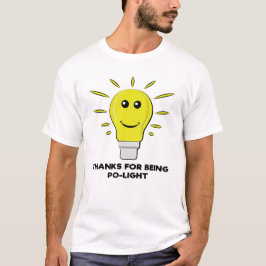 ポー感謝していトライトのためおもしろい- Bulb Pun Tシャツ