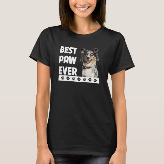ポー最高のーエバーオーストラリア犬パパオーストラリア羊飼いF Tシャツ (正面)