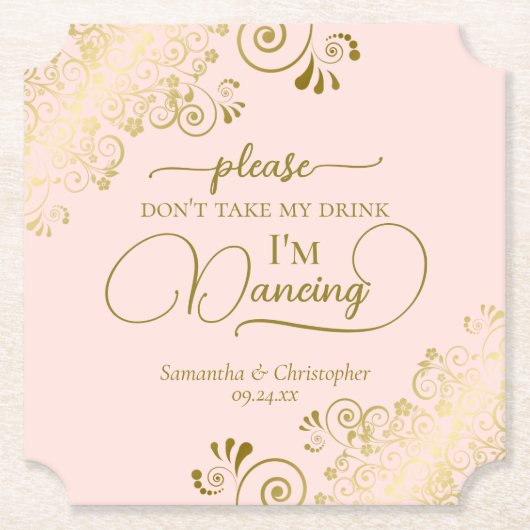 ポー赤面ピンク&金ゴールド私の飲み物を取らない結婚 ペーパーコースター (正面)
