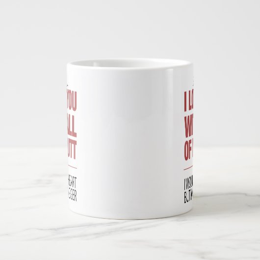 マイお尻おもしろいヴァレンティネスタイポグラフィマグ ジャンボコーヒーマグカップ (正面)