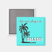 マイアミのマグネットでは誰も寝ない マグネット (正面/裏面)