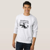 マイキャットフレッド自分のベッドから私をフレッドおもしろい猫好き スウェットシャツ (正面フル)