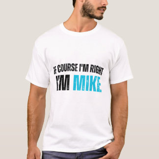 マイクおもしろい引用文自信のある男性の皮肉なユーモア Tシャツ