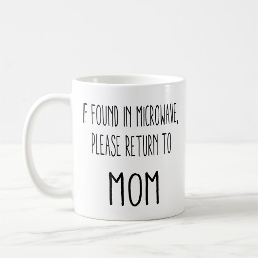 マイクロウェーブで見つけられたら、お母さんに戻して下さい コーヒーマグカップ (左)