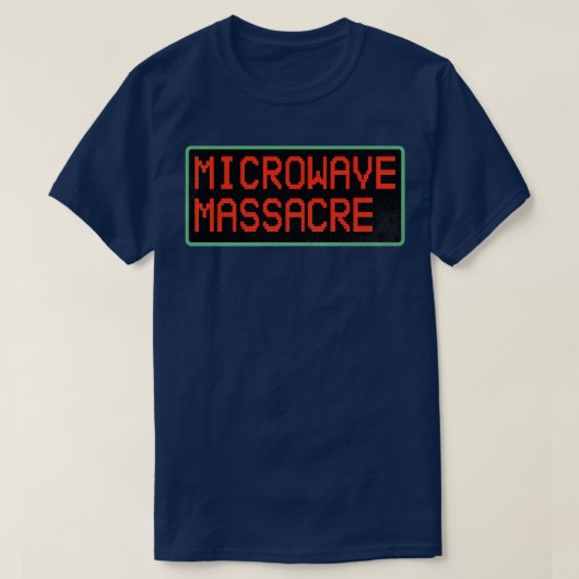 マイクロ波大虐殺カルトクラシックホラー映画 Tシャツ (デザイン正面)