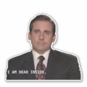 マイケル・スコット – I'm Dead Inside シール (正面)