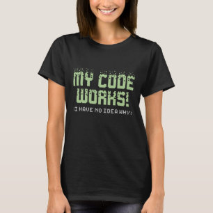 マイコードが動作 Tシャツ