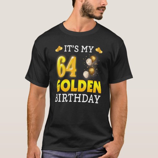 マイゴールデン誕生日64th誕生日ウォム男性へ tシャツ (正面)