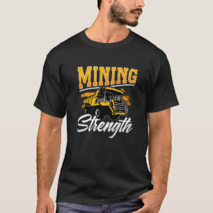 マイニング強度ドライバロック整備士鉱山鉱業 Tシャツ