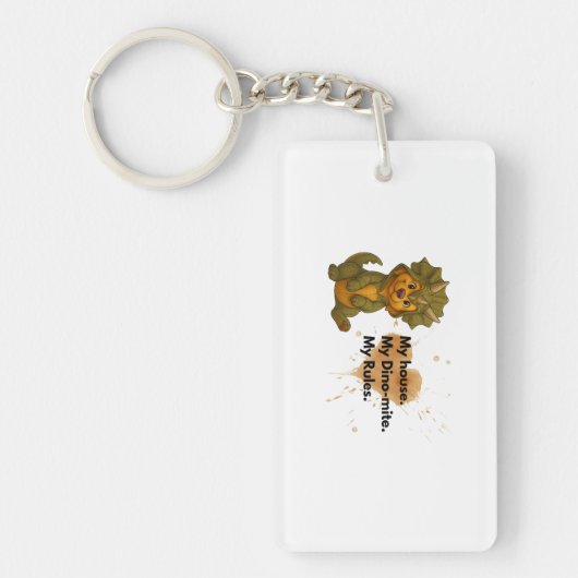 マイハウス、マイディーノマイト、マイルール – Keychain キーホルダー (正面)