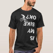 マイバイクOKマウンテンロおもしろいードBMX自転車 Tシャツ (正面)