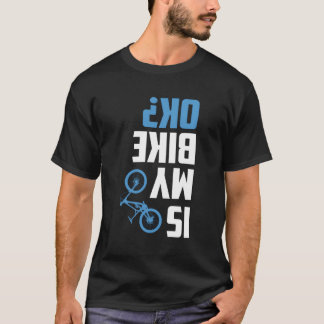 マイバイクOk Bmxマウンテンおもしろいダウンヒルサイクリスト Tシャツ