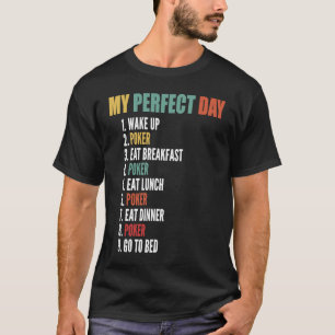 マイパーフェクトデイおもしろいトランプのポーカー Tシャツ