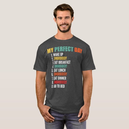 マイパーフェクトデイおもしろい刺繍 Tシャツ (正面フル)
