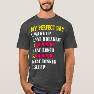 マイパーフェクトデイバドミントン Tシャツ