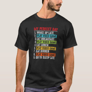 マイパーフェクトデイビデオゲームゲーマーおもしろいー Tシャツ