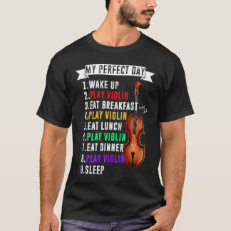 マイパーフェクトデイヴァイオリンミュシアンヴァイオリンミュージカル Tシャツ
