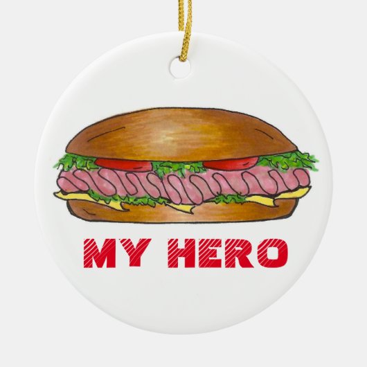 マイヒーローおもしろいグルメサブサブサブサブマリンサンドイッチホテル セラミックオーナメント (正面)