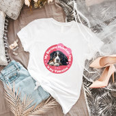 マイベルネーズマウンテンドッグは私のバレンタイントレンディー Tシャツ