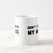 マイマグスローガンをTouchしなおもしろいい コーヒーマグカップ (中央)