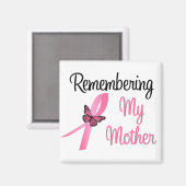 マイマザーの思い出し – 乳がん認識度 マグネット (正面/裏面)