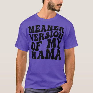マイママの蛇行バージョン1 Tシャツ