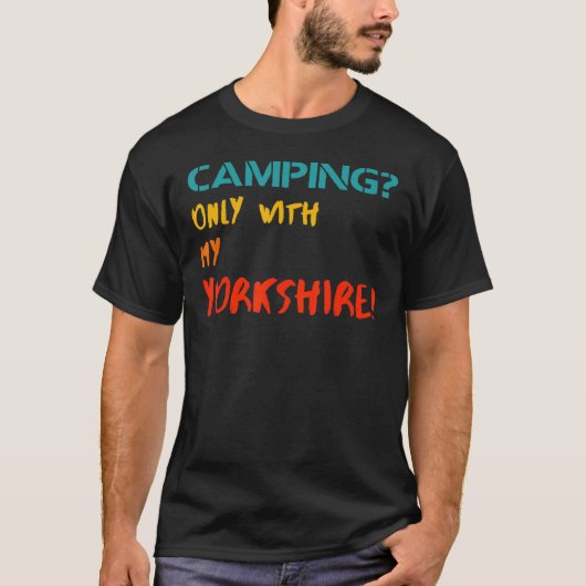 マイヨークシャーキャンピングのみでキャンプ Tシャツ (正面)