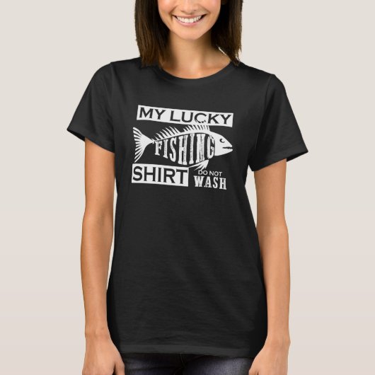 マイラッキー魚釣りは漁師を洗わない魚釣り Tシャツ (正面)
