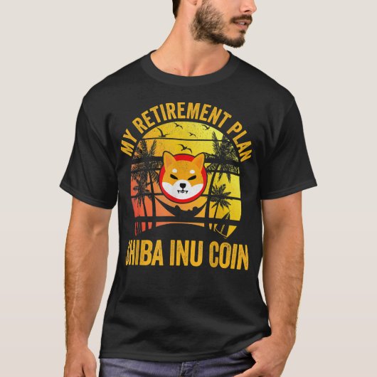 マイリタイアメントプラン柴犬コイン暗号通貨T Tシャツ (正面)
